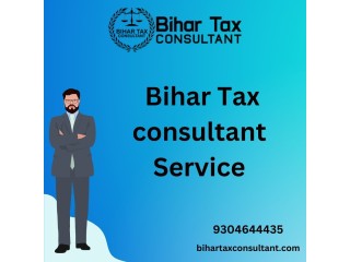 Choose Bihar Tax Consultant for Experienced Income Tax Advocate in Patna