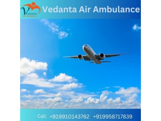 Choose Vedanta Air Ambulance in Delhi for Problem-free and Safe Patient Transfer