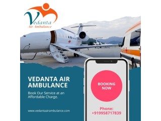 Vedanta Air Ambulance from Patna  Credible and Budget-friendly