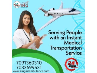 Conveniently & Safe Evacuate The Patient by King Air Ambulance Services in Dibrugarh