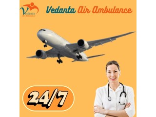 Choose Vedanta Air Ambulance in Guwahati with Dedicated Medical Crew