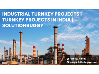 Industrial Turnkey Projects | Turnkey Projects in India