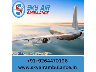 Sky Air Ambulance from Patna to Delhi with Incomparable Medical Attention