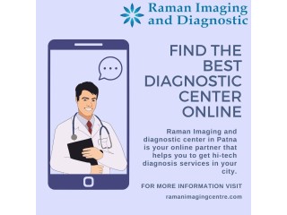 Comprehensive Patna Diagnostic Services | Raman Imaging & Diagnostic Centre