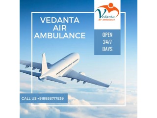 Obtain Vedanta Air Ambulance from Delhi with Evolved Medical Setup