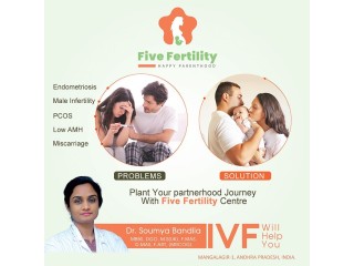 Best Fertility And IVF Clinic In Mangalagiri