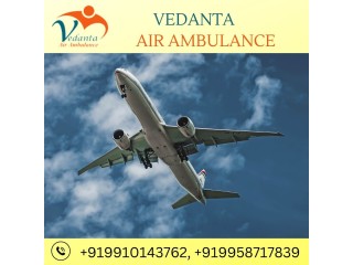 Avail Vedanta Air Ambulance from Delhi with Special Medical Care