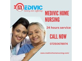 Avail Home Nursing Service in Muzaffarpur by Medivic with Expert Doctor