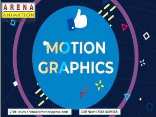 Ignite Your Creativity with Motion Graphic Design at Arena Animation Patna!