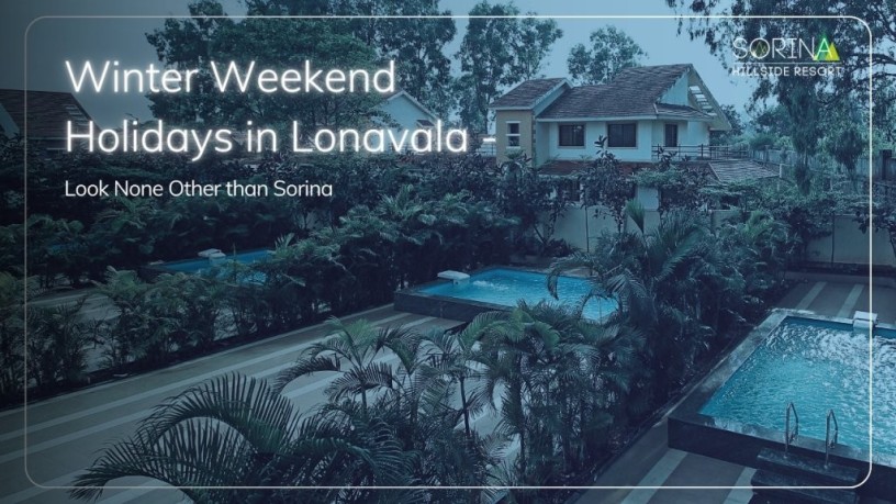 winter-weekend-holidays-in-lonavala-big-0