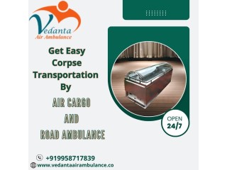 Vedanta body transportation services in Guwahati ensure that the transfer of bodies is done on time