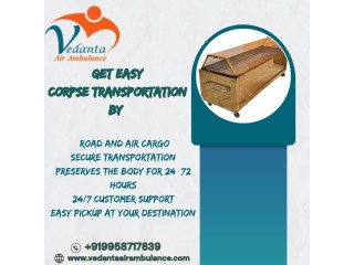 Vedanta Dead Body Transportation boasts a top-notch team of medical professionals for transporting