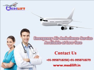 Use MICU Upgraded Commercial Air Ambulance in Guwahati by Medilift