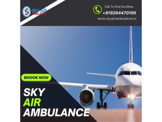 Get Sky Air Ambulance from Ranchi with Professional Medical Crew