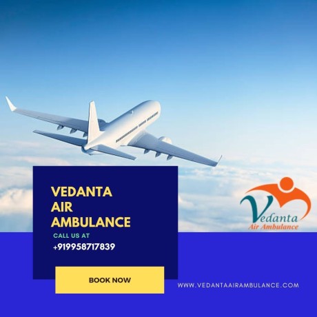 vedanta-air-ambulance-in-patna-trusted-and-low-booking-cost-big-0