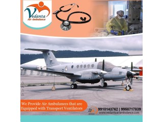 Avail of Vedanta Air Ambulance Services in Dibrugarh with Advanced Medical Equipment