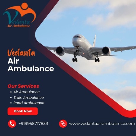 obtain-vedanta-air-ambulance-in-guwahati-with-finest-medical-setup-big-0