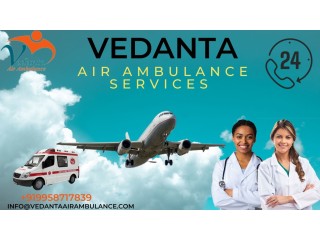 Choose Vedanta Air Ambulance Services in Bangalore for Emergency Patient Transfer