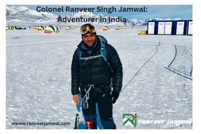 colonel-ranveer-singh-jamwal-adventurer-in-india-big-0