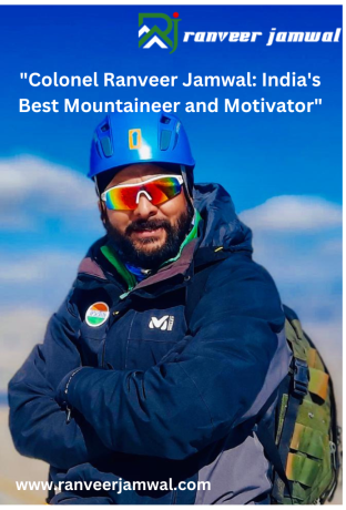 colonel-ranveer-jamwal-indias-best-mountaineer-and-motivator-big-0