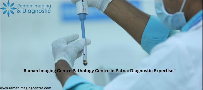 raman-imaging-centre-pathology-centre-in-patna-diagnostic-expertise-big-0