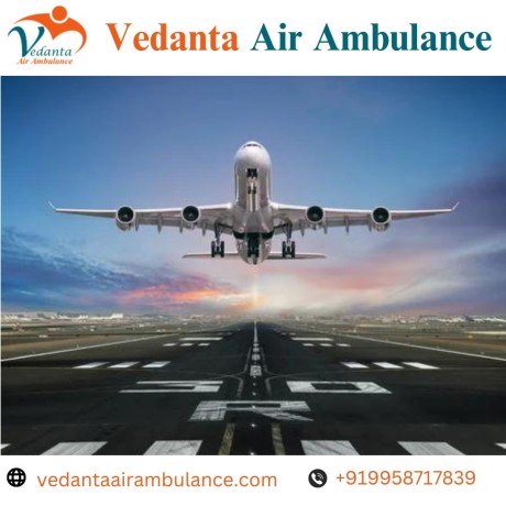 hi-class-air-ambulance-in-patna-with-superb-medical-aid-by-vedanta-big-0