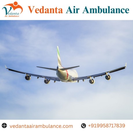 obtain-vedanta-air-ambulance-in-guwahati-for-safest-emergency-transportation-big-0