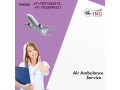 advanced-and-hi-technique-king-air-ambulance-services-from-hyderabad-small-0