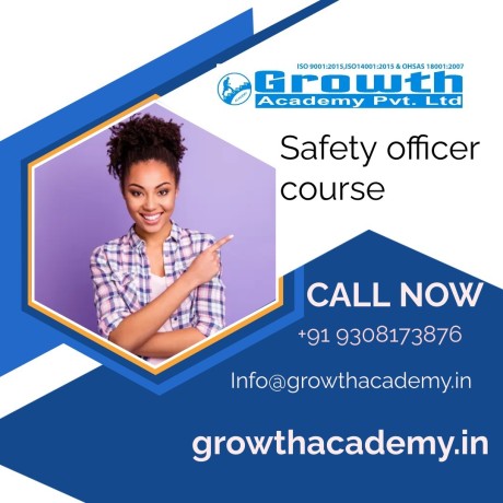 select-safety-officer-course-in-bettiah-by-growth-academy-with-high-class-faculty-support-big-0