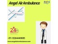 use-angel-air-ambulance-service-in-gaya-with-latest-medical-equipment-small-0