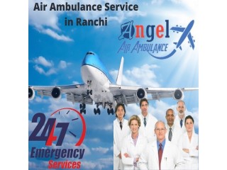 Book Dependable Air Ambulance Service in Ranchi with Medical Equipment
