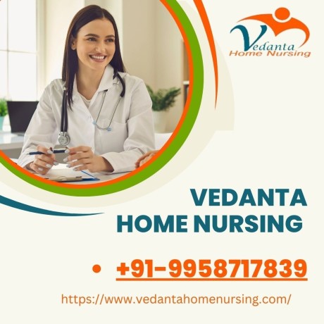 avail-home-nursing-service-in-buxar-by-vedanta-with-best-health-care-big-0