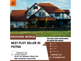 Find the Best Plot seller in Patna by Housing World with Low Cost