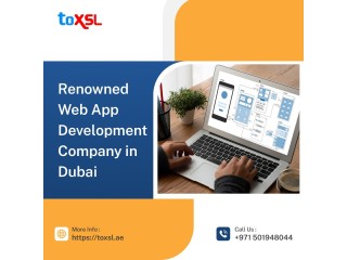 Create state-of-the-art solutions with a Web App Development Company in Dubai, ToXSL Technologies