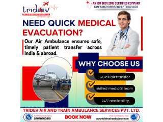 Methods Are Reliable - Tridev Air Ambulance Service in Patna