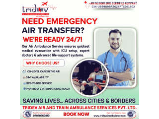 True Environment For Transportation  Tridev Air Ambulance Service in Ranchi