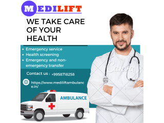 Ambulance Service in Jamshedpur, Jharkhand by Medilift| 24*7 hours Ambulance Service