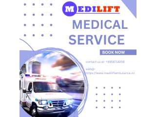 Ambulance Service in Delhi by Medilift| Large and Small Ambulances