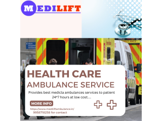 Ambulance Service in Phulwari Sharif, Patna by Medilift| Life save Transport