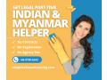 get-legal-part-time-indian-myanmar-helper-only-at-18-small-0