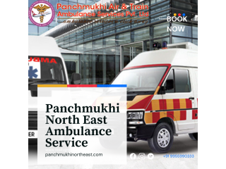 Panchmukhi North East Ambulance Service in Thangal Bazar with All the Required Needs