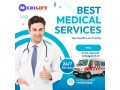 ambulance-service-in-tata-nagar-jharkhand-by-medilift-life-protecting-ambulance-services-small-0