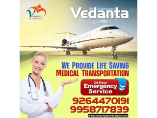 Vedanta Air Ambulance Service in Ahmadabad with the Best Quality Medical Care