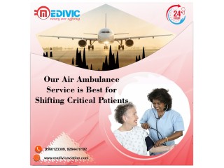 Medivic Aviation Air Ambulance Service in Patna with Authorized Medical Team