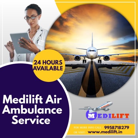 get-air-ambulance-in-dibrugarh-by-medilift-with-advanced-medical-facilities-big-0