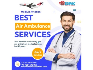 Medivic Aviation Air Ambulance Service in Raipur with Advanced Medical Facilities