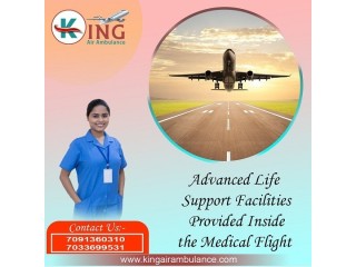 Gain Air Ambulance Service in Kolkata by King with Emergency Advanced Life Support Equipment