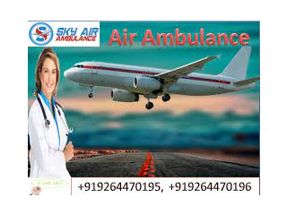 Pick The Best Sky Air Ambulance from Mumbai to Delhi for shifting emergency patient