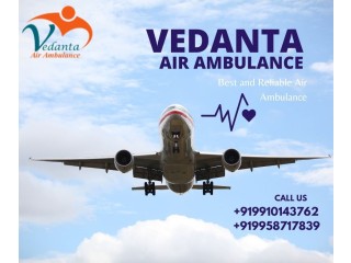 Utilize Vedanta Air Ambulance in Guwahati with Life-Guard Medical Services