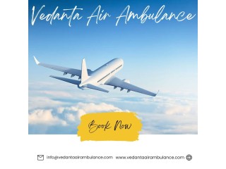 Get Vedanta Air Ambulance in Patna with Magnificent Healthcare Assistance